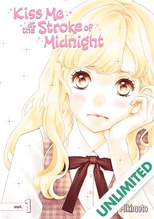 Kiss Me At the Stroke of Midnight Vol. 1